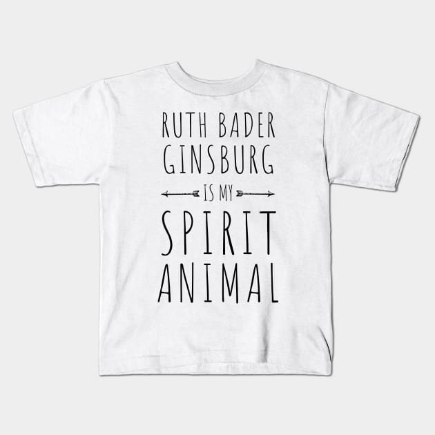 RBG is my spirit animal gifts for strong women Kids T-Shirt by gillys